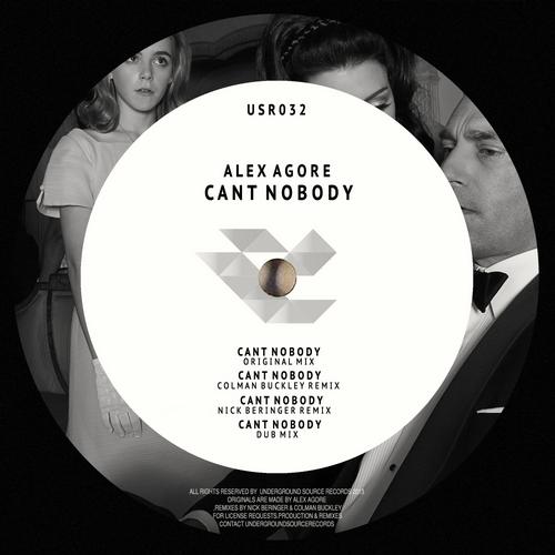 image cover: Alex Agore - Cant Nobody [USR032]