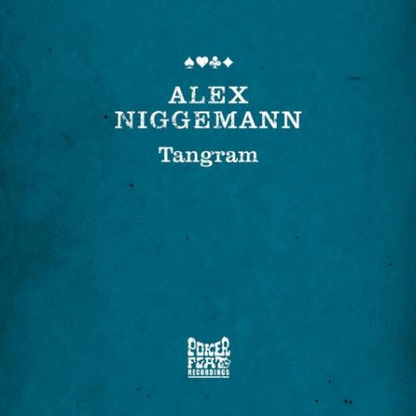 Alex Niggemann – Tangram [PFR141BP]