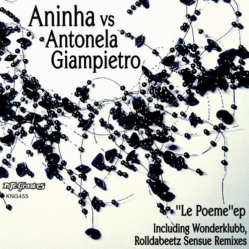 image cover: Aninha, Antonela Giampietro - Le Poeme EP [KNG455]