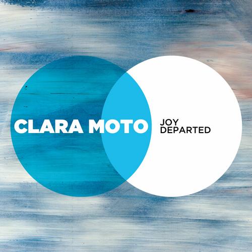 image cover: Clara Moto - Joy Departed EP [44897]