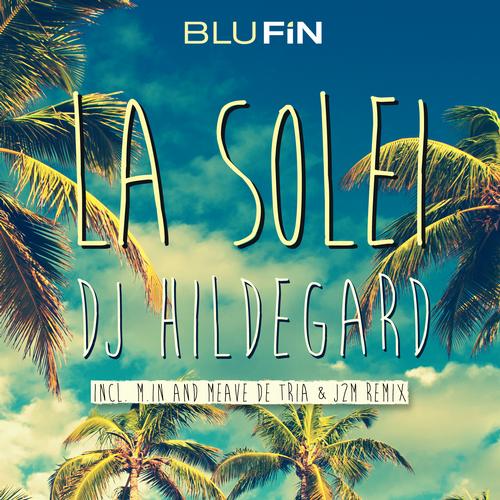 DJ Hildegard - La Solei