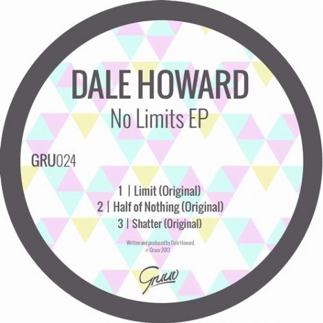 Dale Howard – No Limits EP [GRU024]