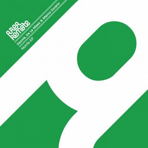 De La Maso, Marco Zorano, Dexxis – Norris EP [AREADV022]