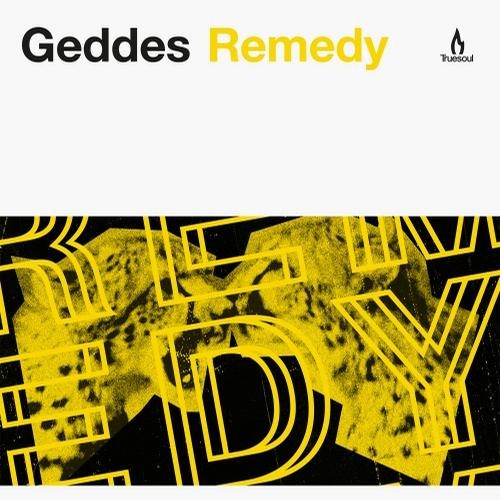 image cover: Geddes - Remedy [TRUE1247]