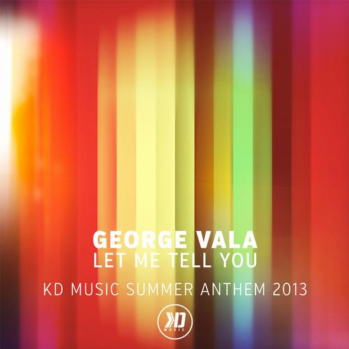 image cover: George Vala &Tunde Olaniran - Let Me Tell You EP (Darlyn Vlys Remixe) [KDM024]