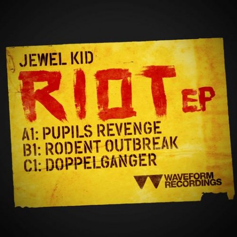 Jewel Kid – Riot EP [WAV016]