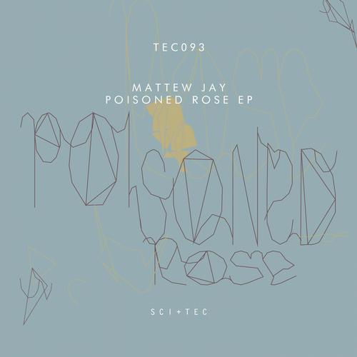 image cover: Johnny Kaos, Mattew Jay - Poisoned Rose EP [TEC093]