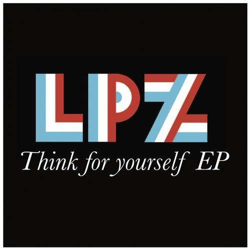 image cover: LPZ - Think For Yourself [BW009]