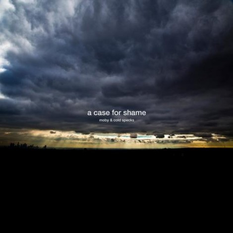 Moby – A Case for Shame [IDIOT025BP]