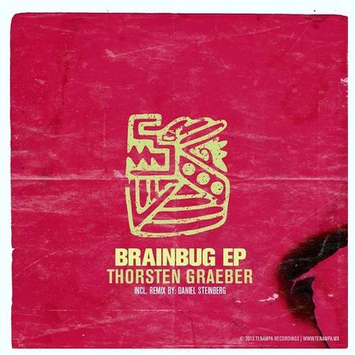 image cover: Thorsten Graeber - Brainbug EP [TENA022]
