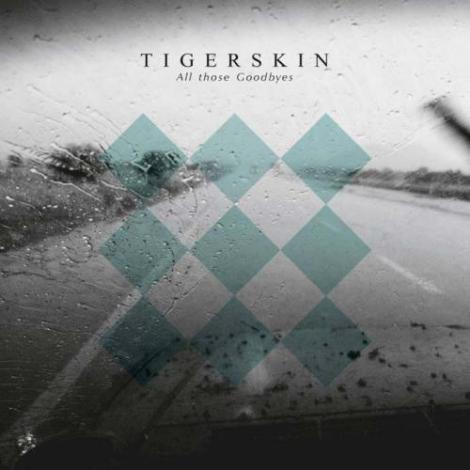 image cover: Tigerskin - All Those Goodbyes [DIRTLP05]