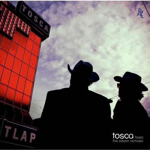 Tosca Tlapa The Odeon Tosca - Tlapa The Odeon Remixes [K7310CD]