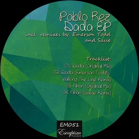 image cover: Pablo Rez - Dada EP (Sasse Remix) [EM051]