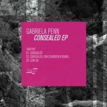 image cover: Gabriela Penn – Consealed EP [TK042]