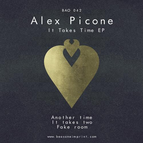 DOWNLOAD ZIPPY Alex Picone - It Takes Time EP