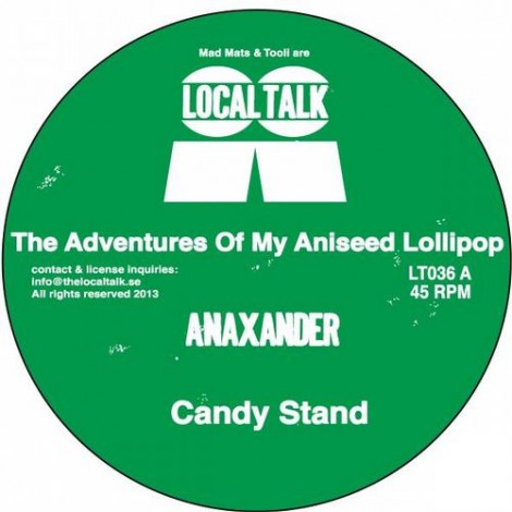 Anaxander – The Adventures Of My Aniseed Lollipop [LT036]