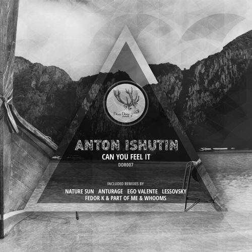 image cover: Anton Ishutin - Can You Feel It [DD007]