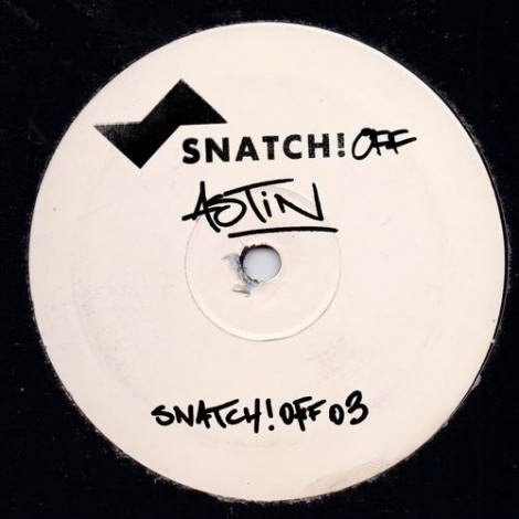 Astin – Snatch! OFF03  [SNATCHOFF003]