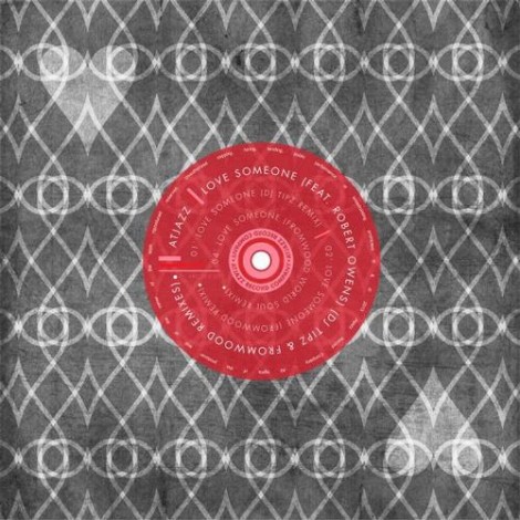 Atjazz – Love Someone (Remixes) [feat. Robert Owens] [ARC058SD]