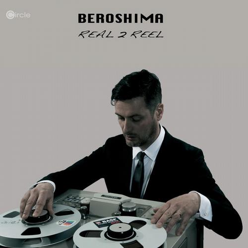 image cover: Beroshima - Real 2 Reel [CIRCLE015-2]