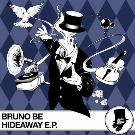 Bruno Be – Hideaway E.P.