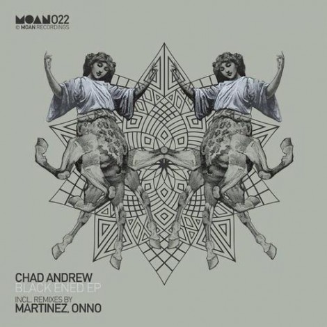 Chad Andrew – Blackened EP (Martinez,ONNO)