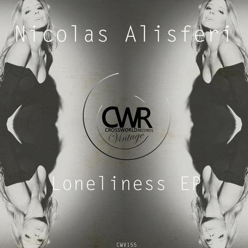 image cover: Nicolas Alisferi – Loneliness EP [CWV155]