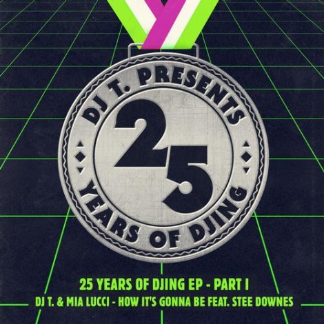 DJ T & Mia Lucci – 25 Years Of DJing EP – Part I [GPM245]
