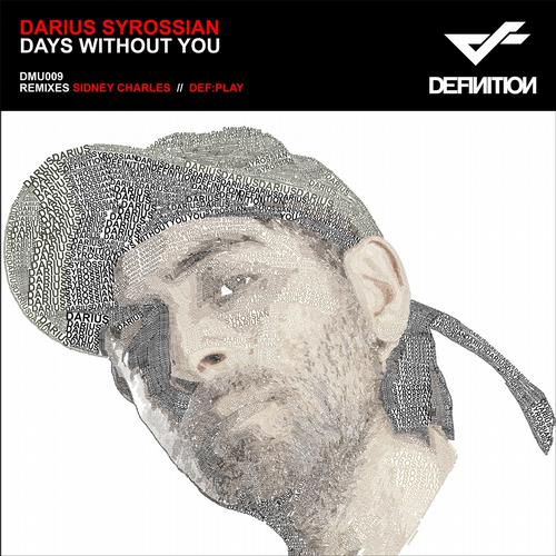 image cover: Darius Syrossian - Days Without You [DMU009]