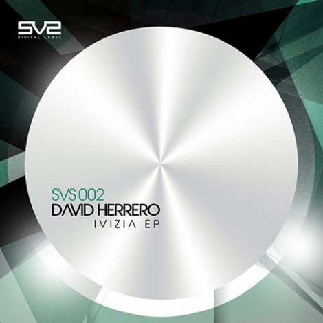 David Herrero – Ivizia Ep