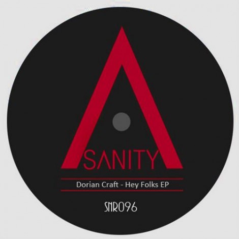 Dorian Craft – Hey Folks! [SNR096]
