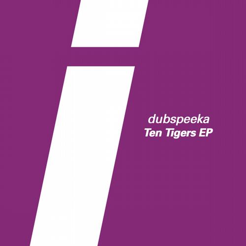 image cover: dubspeeka - Ten Tigers EP [807297544411]
