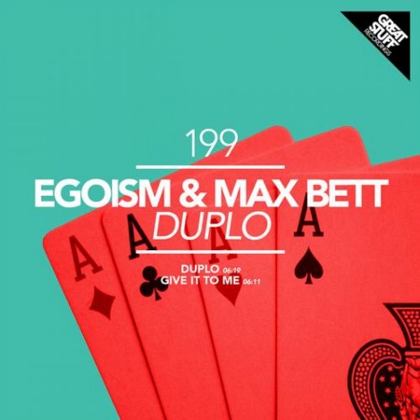Egoism & Max Bett – Duplo