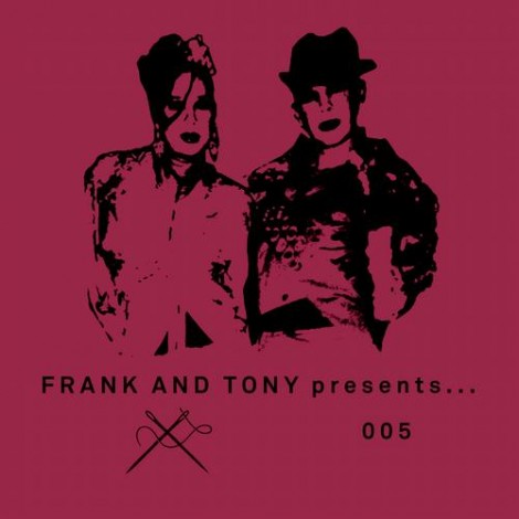Frank, Tony, Bob Moses – Frank and Tony Presents… 005