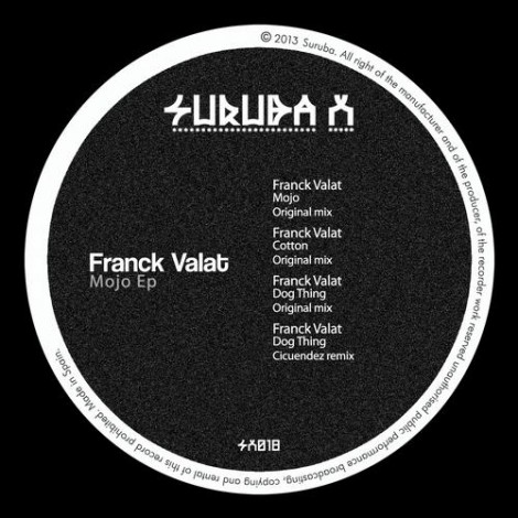 Franck Valat – Mojo Ep [SURUBAX018]