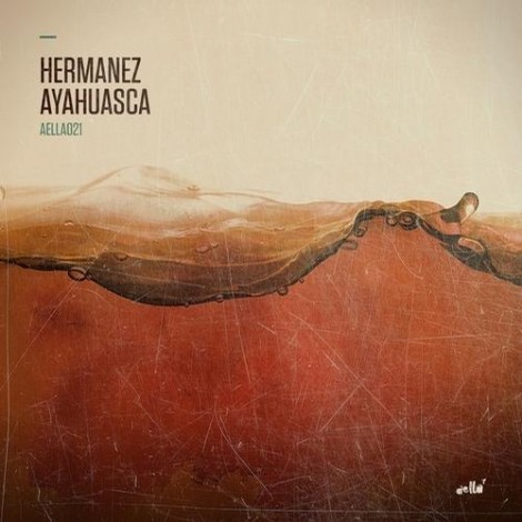 Hermanez – Ayahuasca Interpretation []