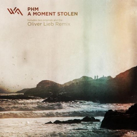 PHM – A Moment Stolen (Oliver Lieb Remix)