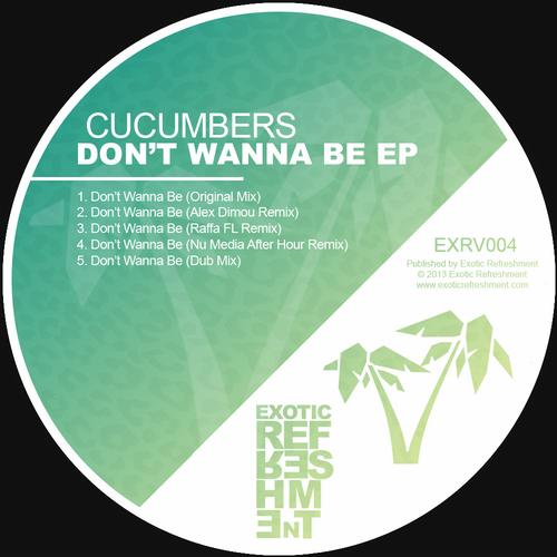 Images Cucumbers - Don't Wanna Be EP