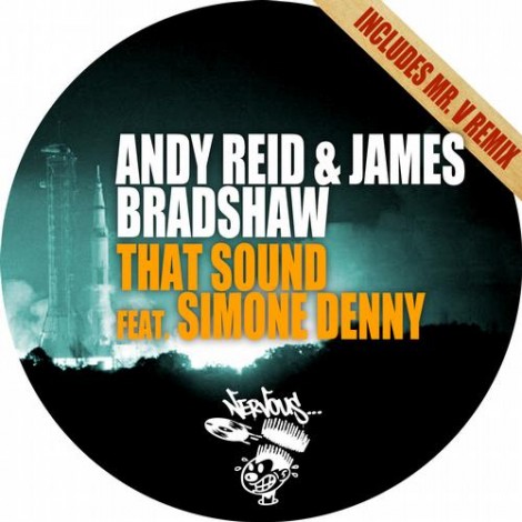 James Bradshaw Andy Reid Simone Denny – That Sound [NER22957]