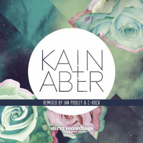 Kain, Aber – Hey You E.p. [STIR1542]