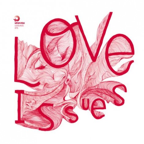 Loquace – Love Issues