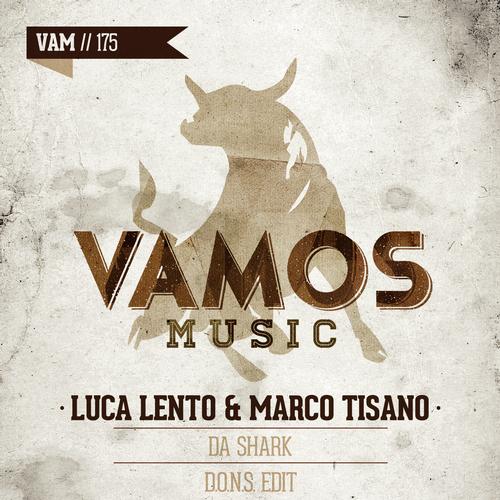 image cover: Luca Lento, Marco Tisano - Da Shark [VAM175]