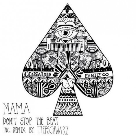 Mama – Don’t Stop The Beat (Tiefschwarz Remix)