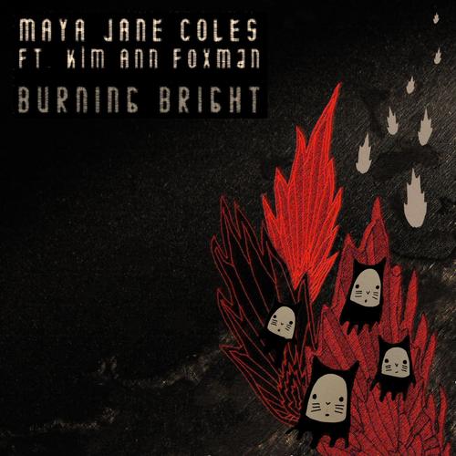 Image Maya Jane Coles, Kim Ann Foxman - Burning Bright (Remixes)