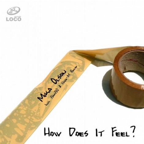 Mika Olson – How Does It Feel (Incl. Barbq & Haze-M Remixes) [LRD074]