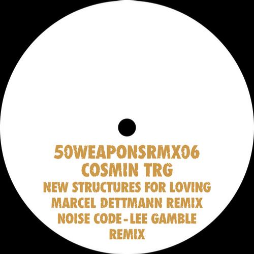 New Structures For Loving (Marcel Dettmann Remix) - Noise Code (Lee Gamble Remix)