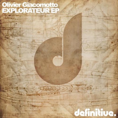 Olivier Giacomotto – Explorateur Ep [DEFDIG1318]