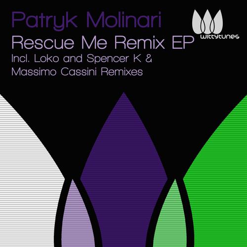 Patryk Molinari - Rescue Me Remix EP