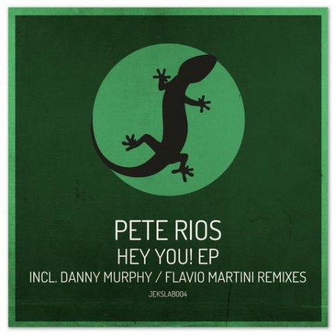 Pete Rios – Hey You!