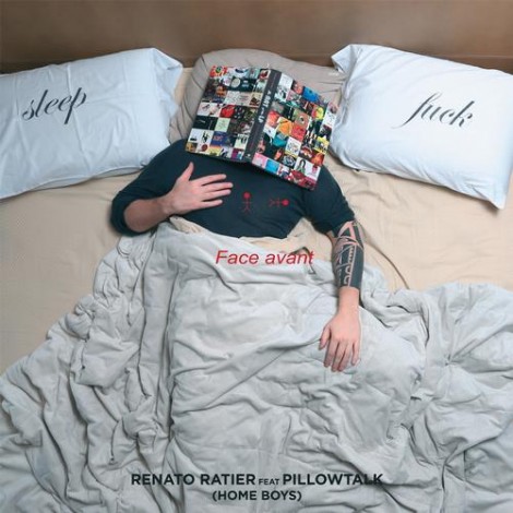 Renato Ratier ft. PillowTalk – Home Boys